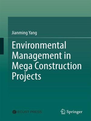 cover image of Environmental Management in Mega Construction Projects